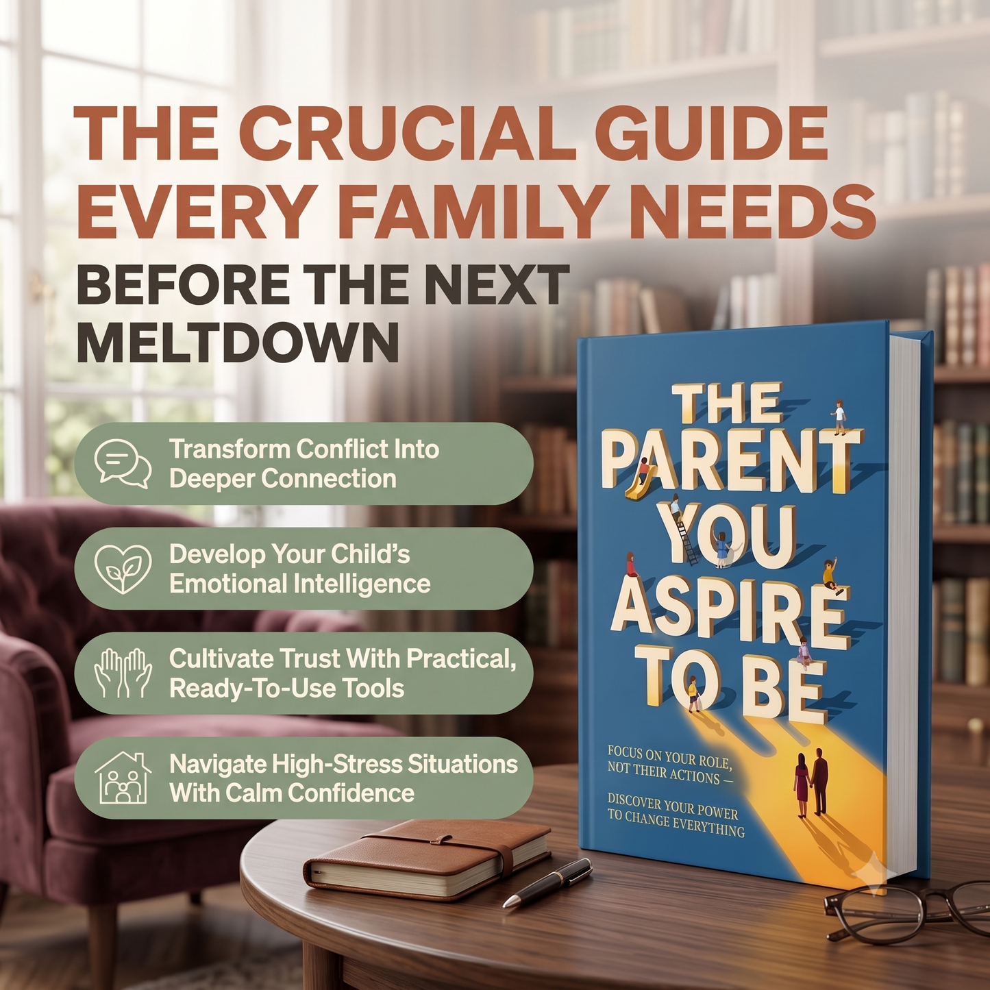 The Parent You Aspire To Be