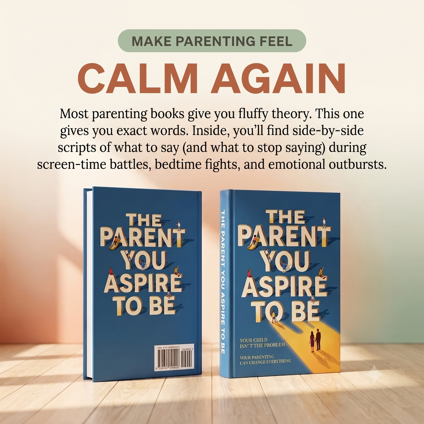 The Parent You Aspire To Be